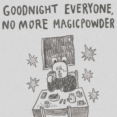 햄스터파우더클럽  Goodnight Everyone, No More Magicpowder